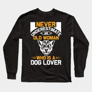 Old Woman Dog Lover Long Sleeve T-Shirt